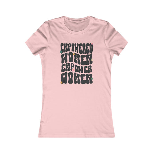 Women Empower Women | Women's Favorite Tee