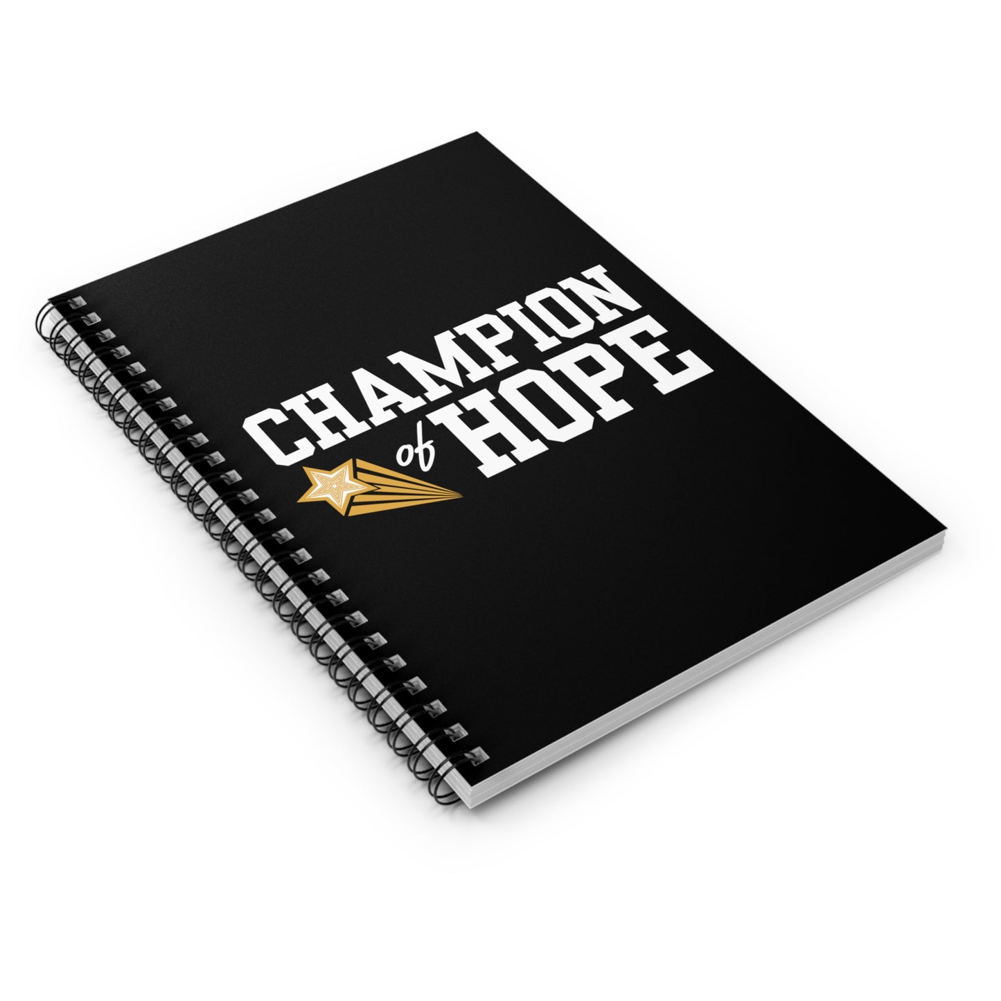 Champion of Hope Spiral Notebook - Ruled Line