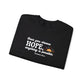 Christopher Reeve HOPE Quote Unisex Heavy Blend™ Crewneck Sweatshirt